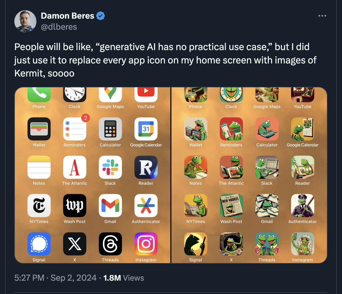 screenshot - Damon Beres People will be , "generative Al has no practical use case," but I did just use it to replace every app icon on my home screen with images of Kermit, soooo Phone Clock Google Maps YouTube Phone Clock Google Maps YouTube 31 Wallet R